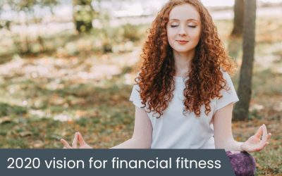2020 vision for financial fitness