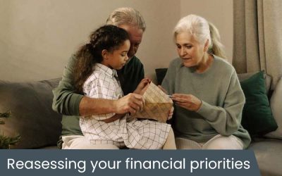 Time to reassess your financial priorities?