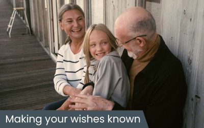 Making your wishes known