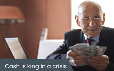 Cash is king in a crisis