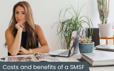 Weighing up costs and benefits of an SMSF