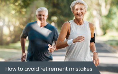 8 retirement mistakes and how to avoid them