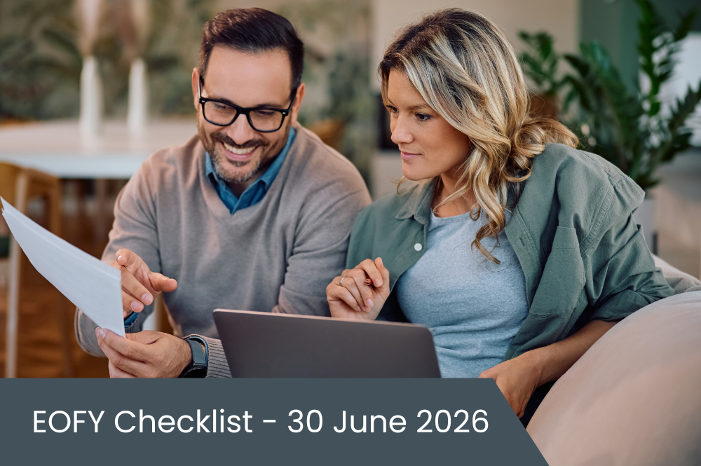 EOFY Checklist 30 June 2026 Couple sitting on couch doing taxes on paper and laptop