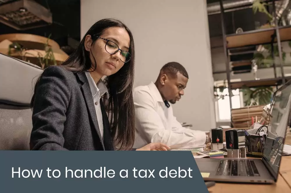 How to handle a tax debt