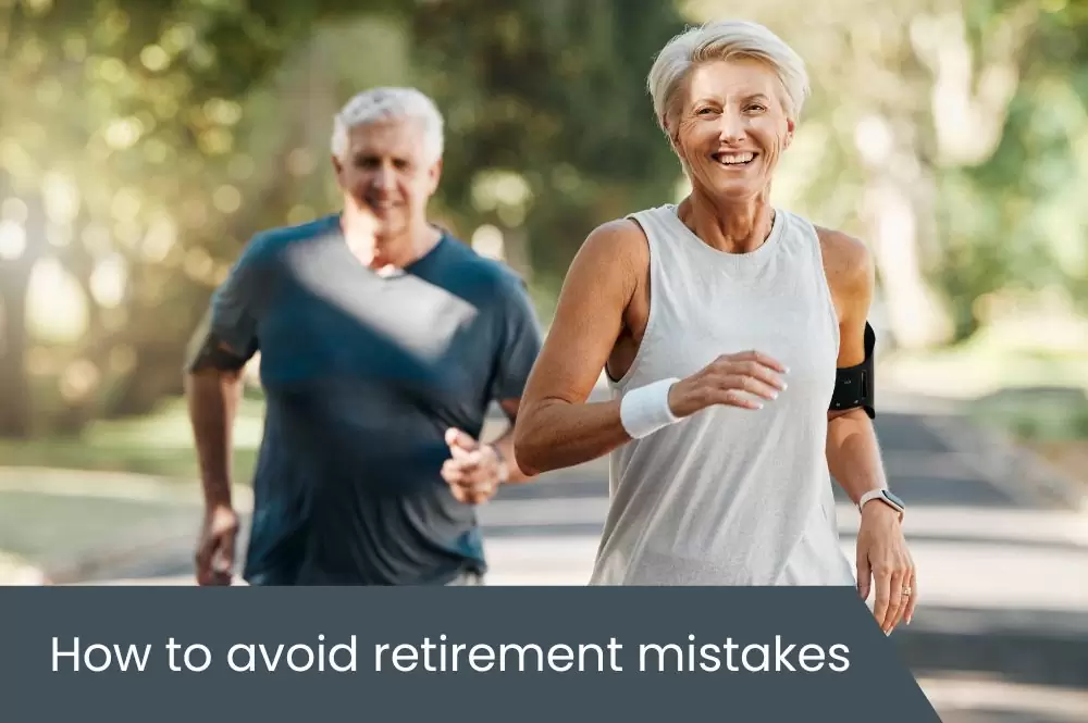 Avoid retirement mistakes Retired couple running in park