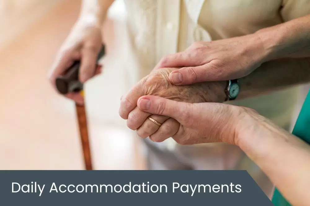 Daily accommodation payments Daily Accommodation Payments