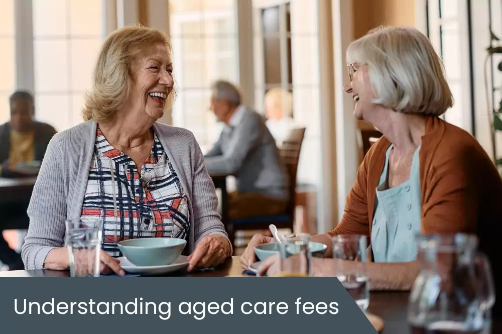 Fees in aged care – how much and why fees in aged care how much and why