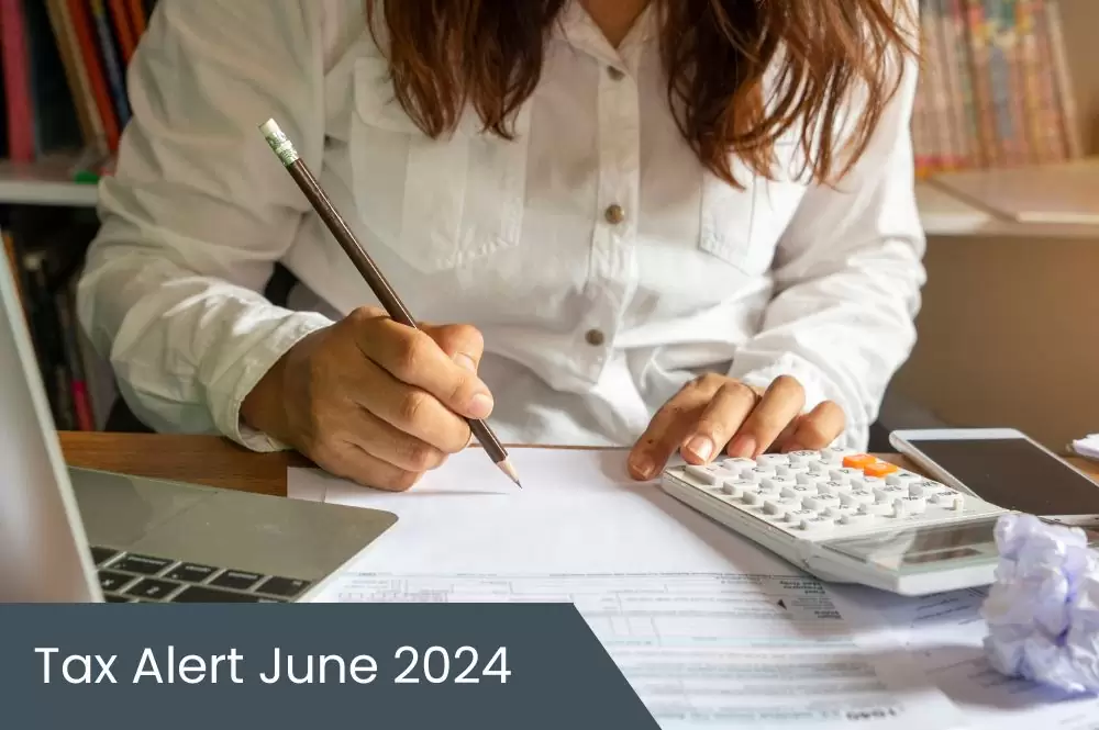 Tax Alert June 2024 June Tax Alert 2024