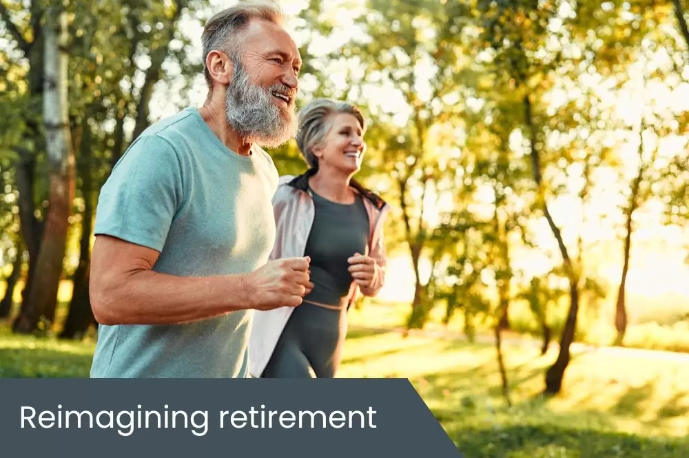 Reimagining retirement